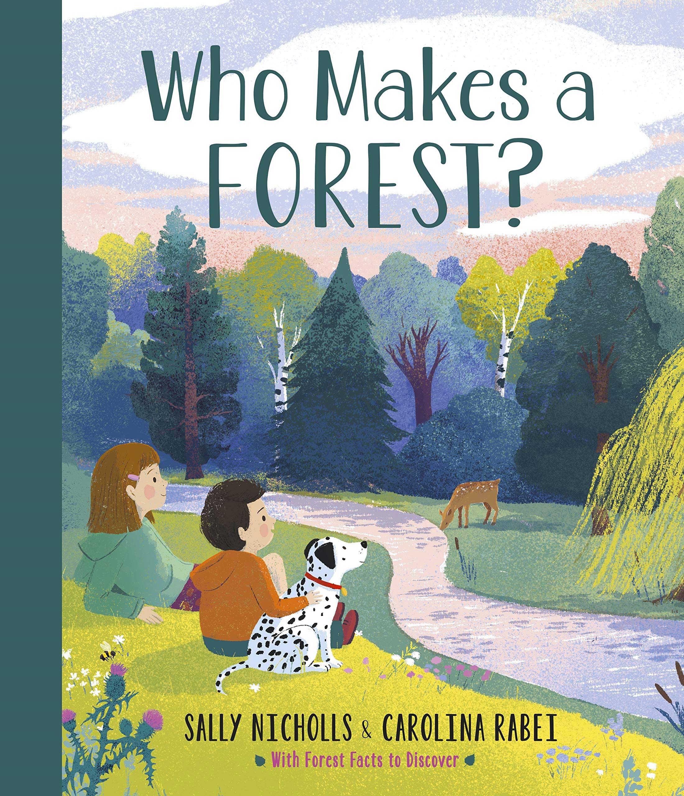 Who-makes-a-forest